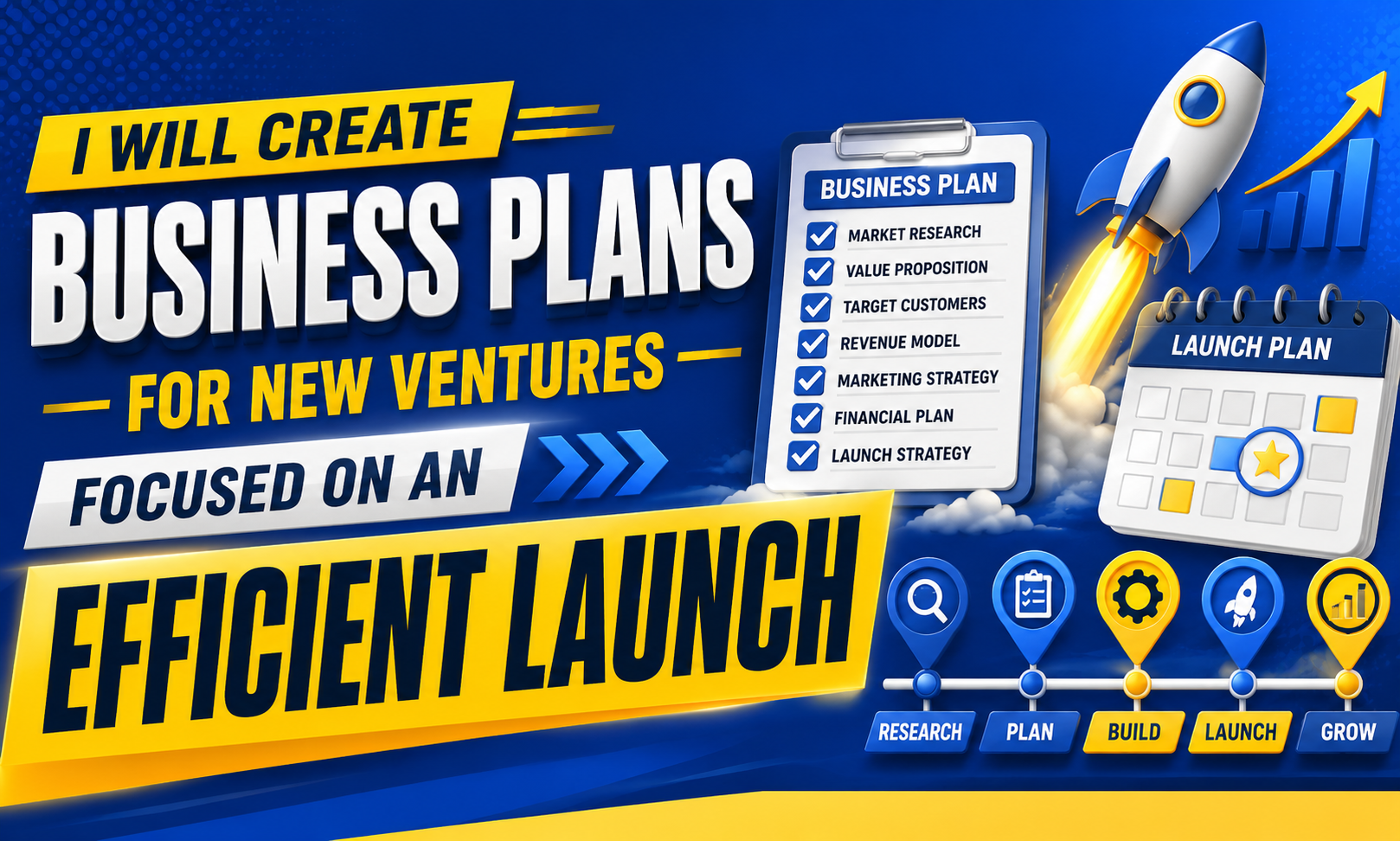 I will create business plans for new ventures focused on an efficient launch