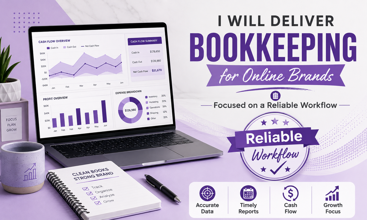 I will deliver bookkeeping for online brands focused on a reliable workflow