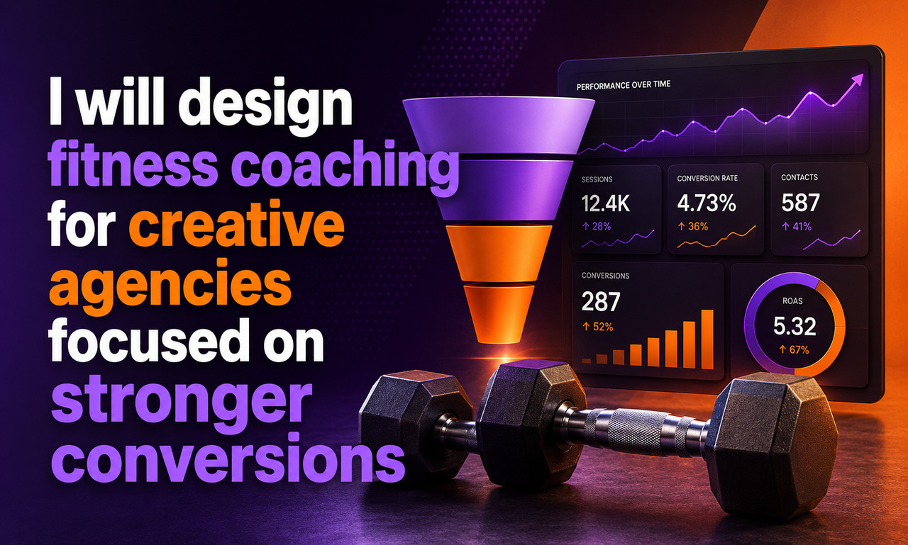 I will design fitness coaching for creative agencies focused on stronger conversions