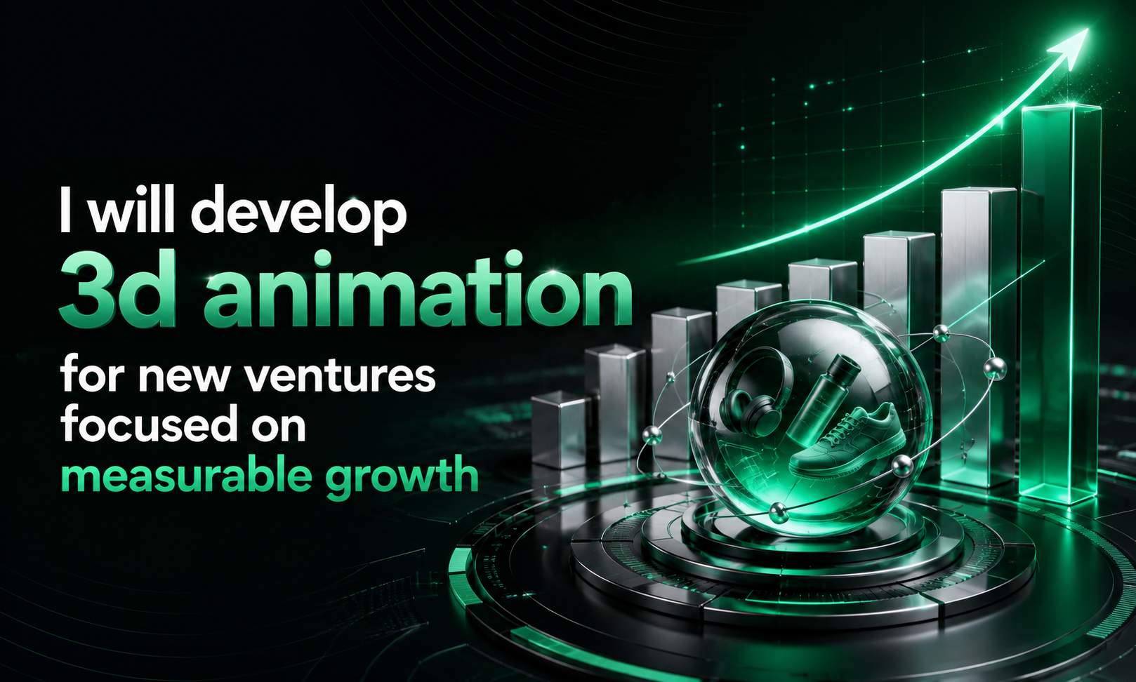 I will develop 3d animation for new ventures focused on measurable growth