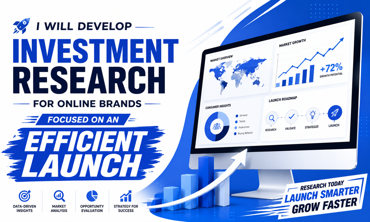 I will develop investment research for online brands focused on an efficient launch