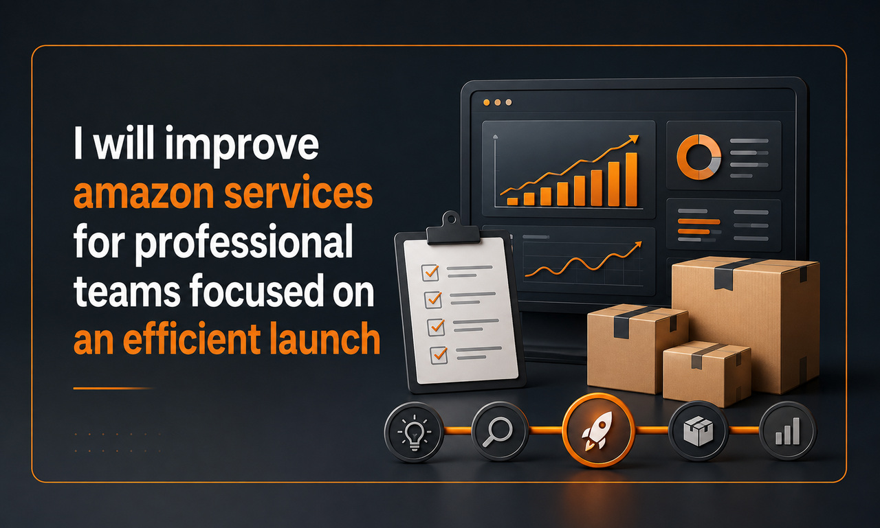 I will improve amazon services for professional teams focused on an efficient launch