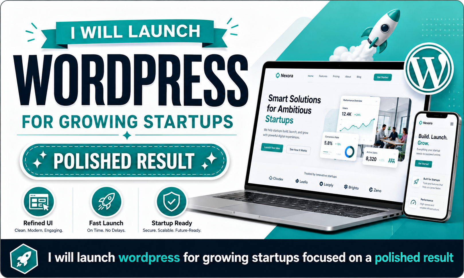 I will launch wordpress for growing startups focused on a polished result