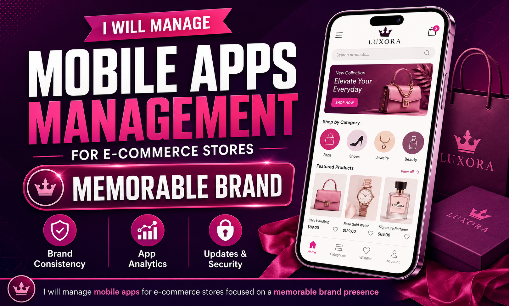 I will manage mobile apps for e-commerce stores focused on a memorable brand presence