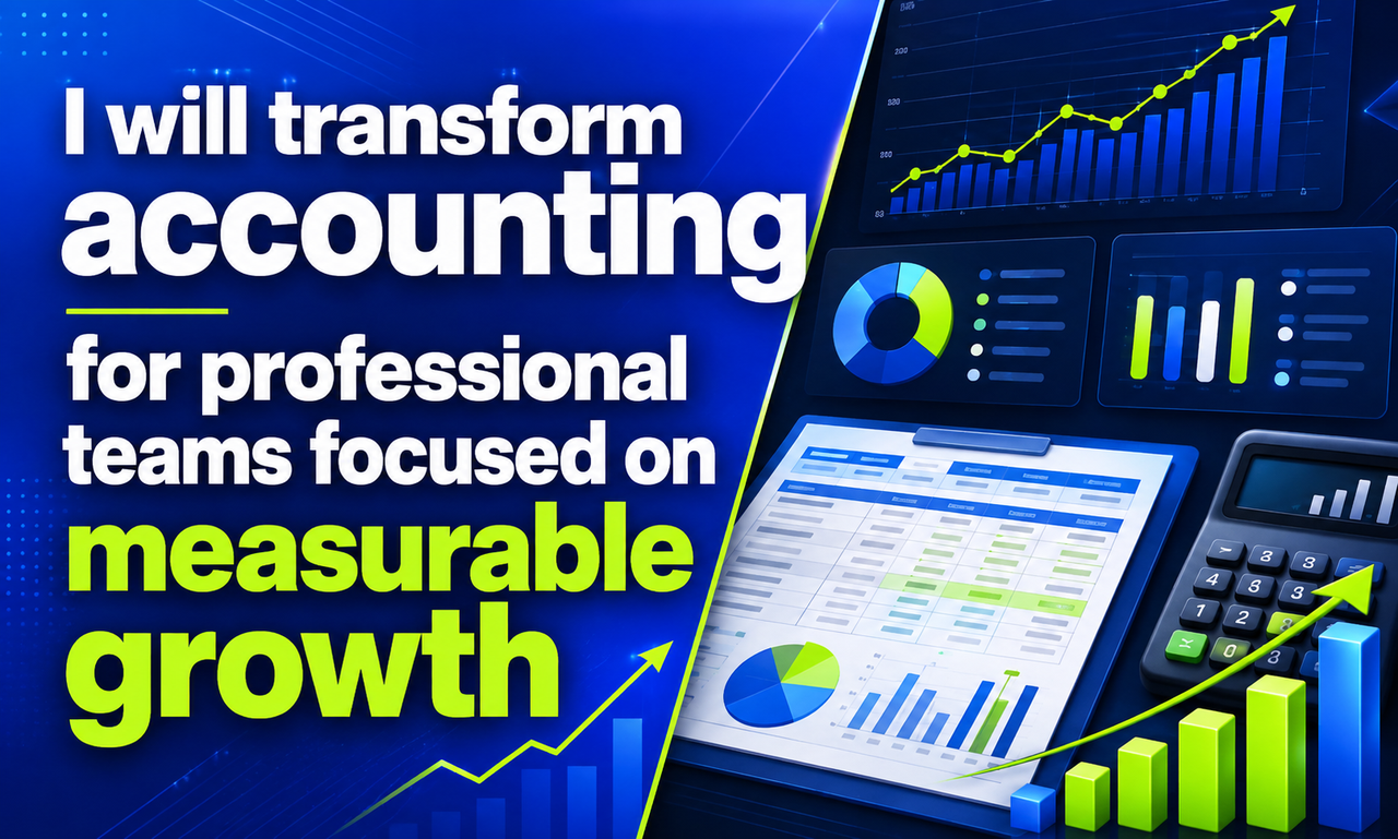 I will transform accounting for professional teams focused on measurable growth