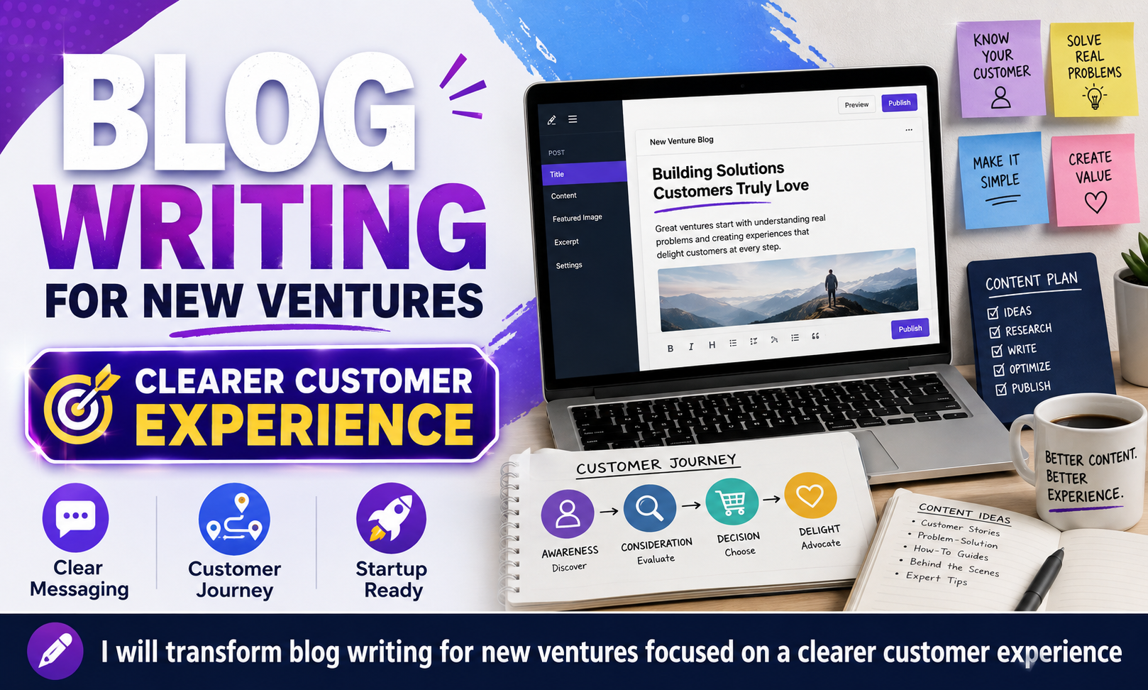 I will transform blog writing for new ventures focused on a clearer customer experience